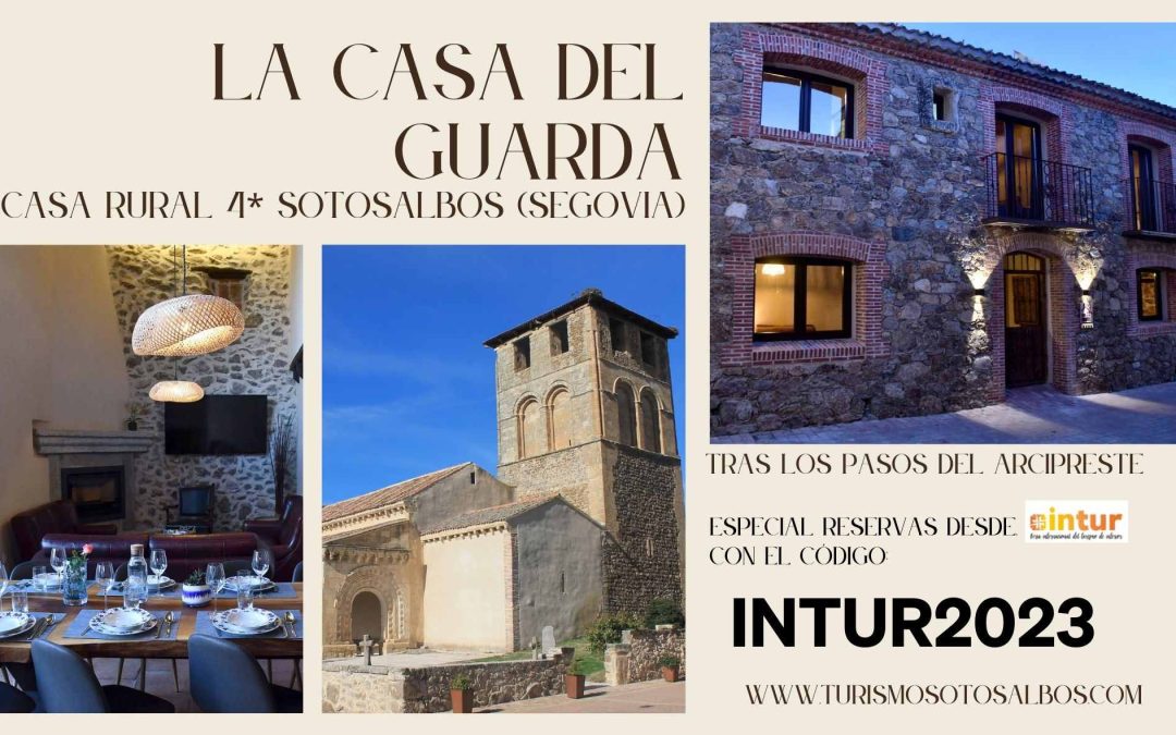 La Casa del Guarda en Intur 2023